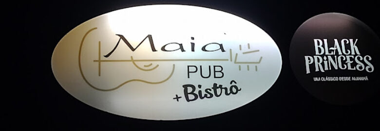 Maia Pub + Bistrô